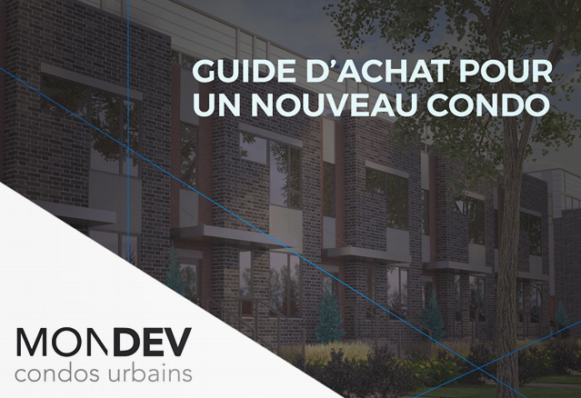 Guide d&rsquo;achat pour l’achat d&rsquo;un nouveau condo!